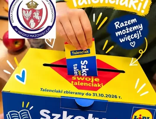 Szkoła Podstawowa nr 4 w Międzyrzecu Podlaskim przypomina o zbiórce Talenciaków